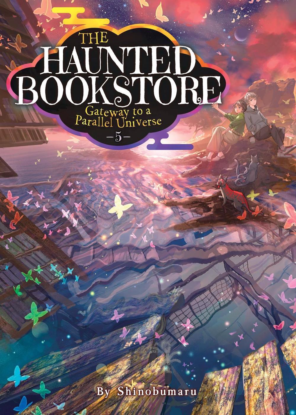The Haunted Bookstore - Gateway to a Parallel Universe (Light Novel) Vol. 5 by Shinobumaru - ISBN: 9781638587033
