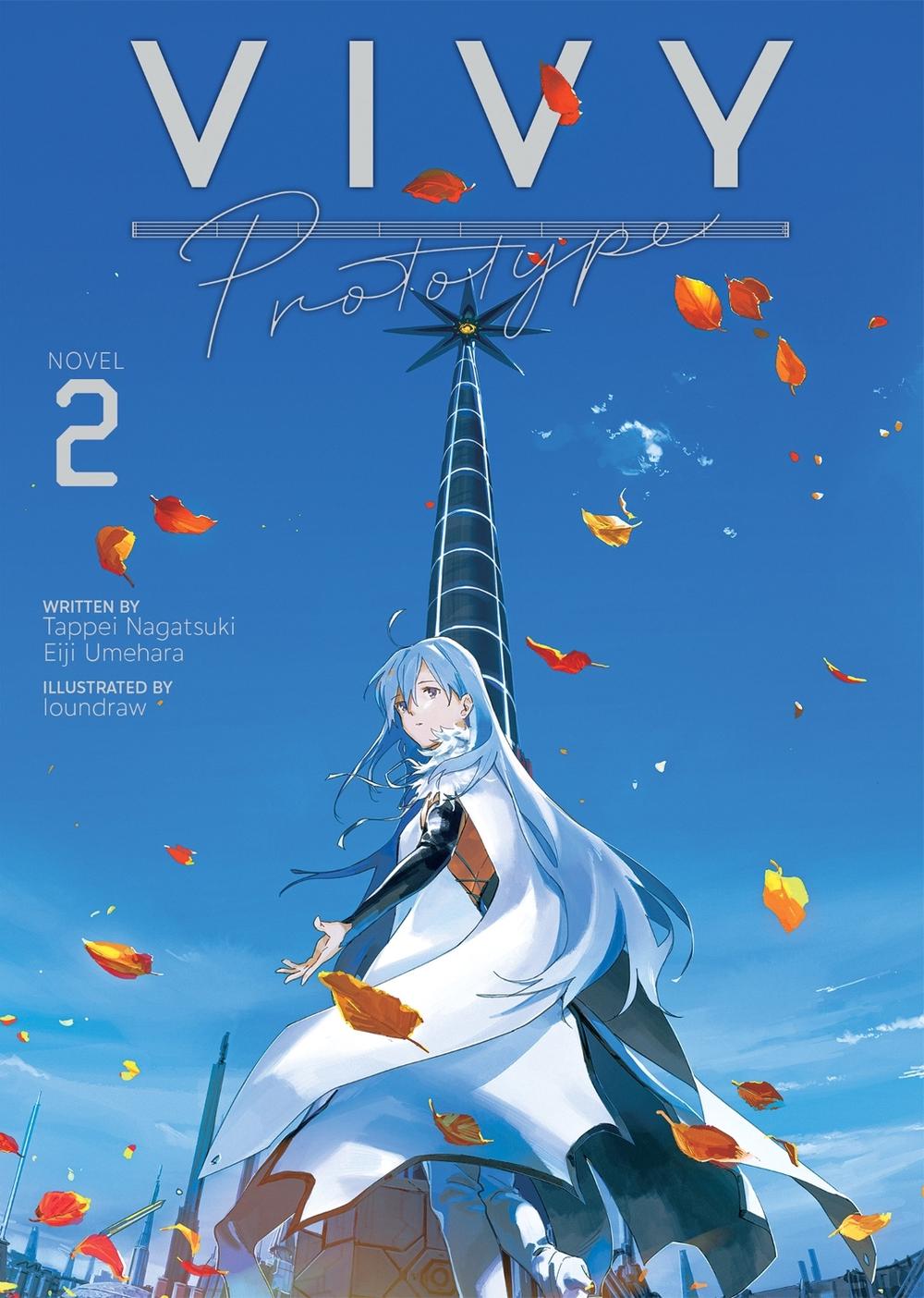 Vivy Prototype (Light Novel) Vol. 2 by Tappei Nagatsuki - ISBN: 9781638587071