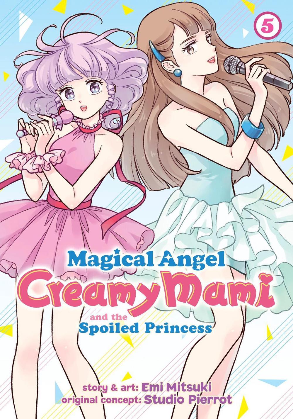 Magical Angel Creamy Mami and the Spoiled Princess Vol. 5 by Emi Mitsuki - ISBN: 9781638587194