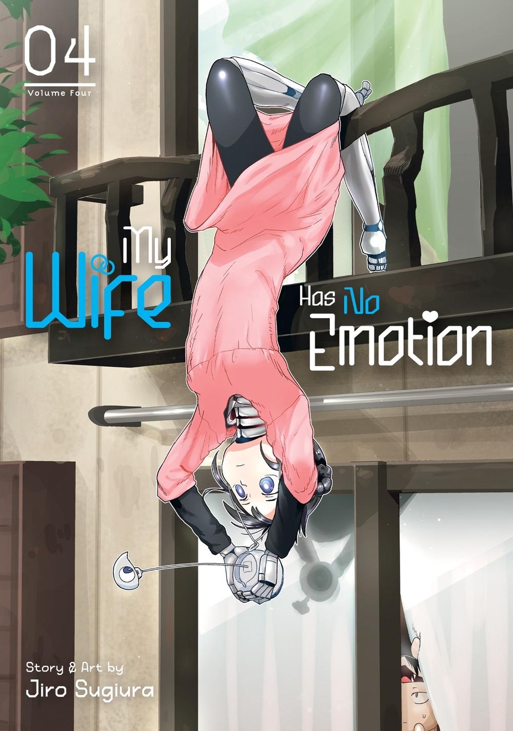 My Wife Has No Emotion Vol. 4 by Jiro Sugiura - ISBN: 9781638587200