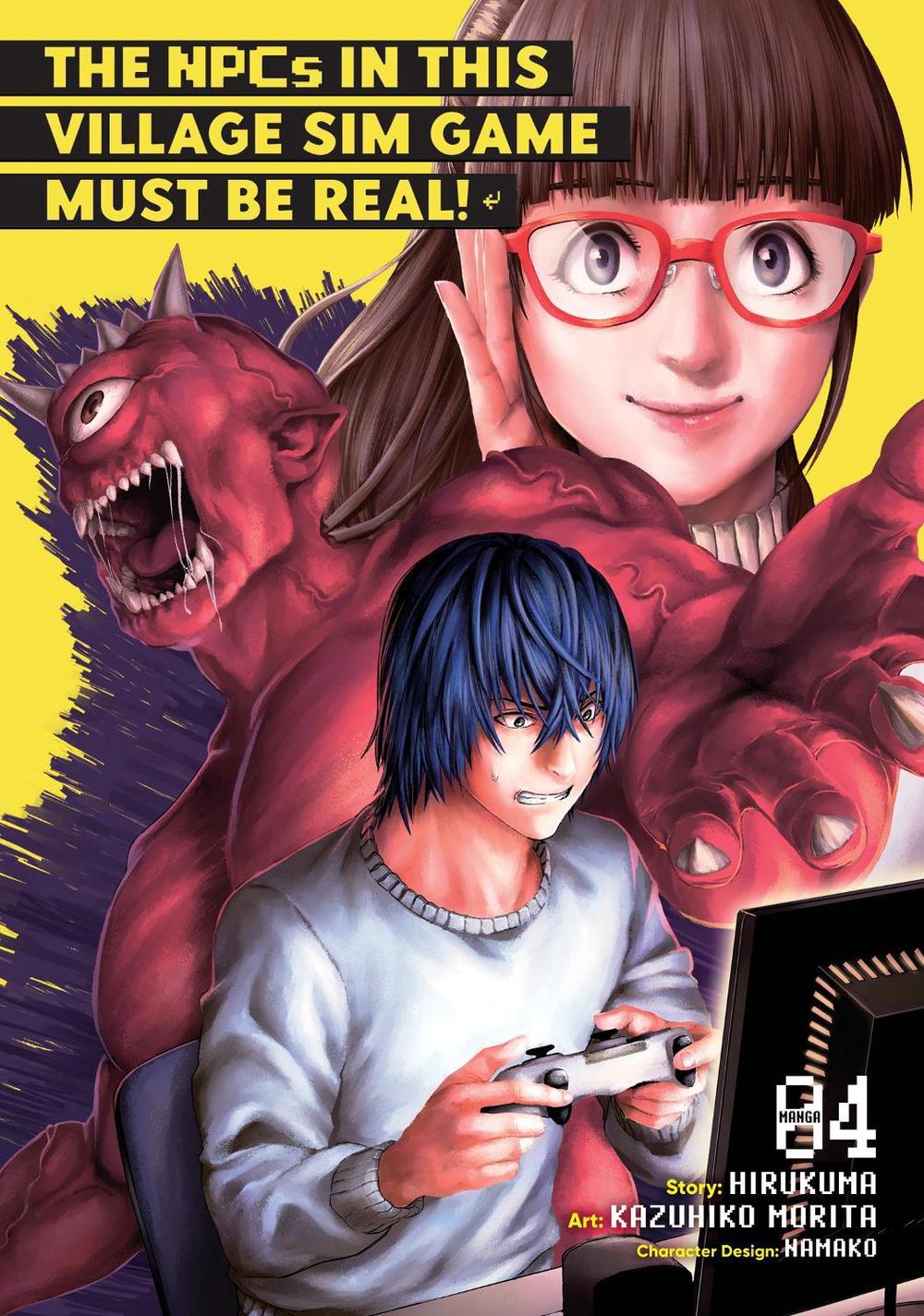 The NPCs in this Village Sim Game Must Be Real! (Manga) Vol. 4 by Hirukuma - ISBN: 9781638587293