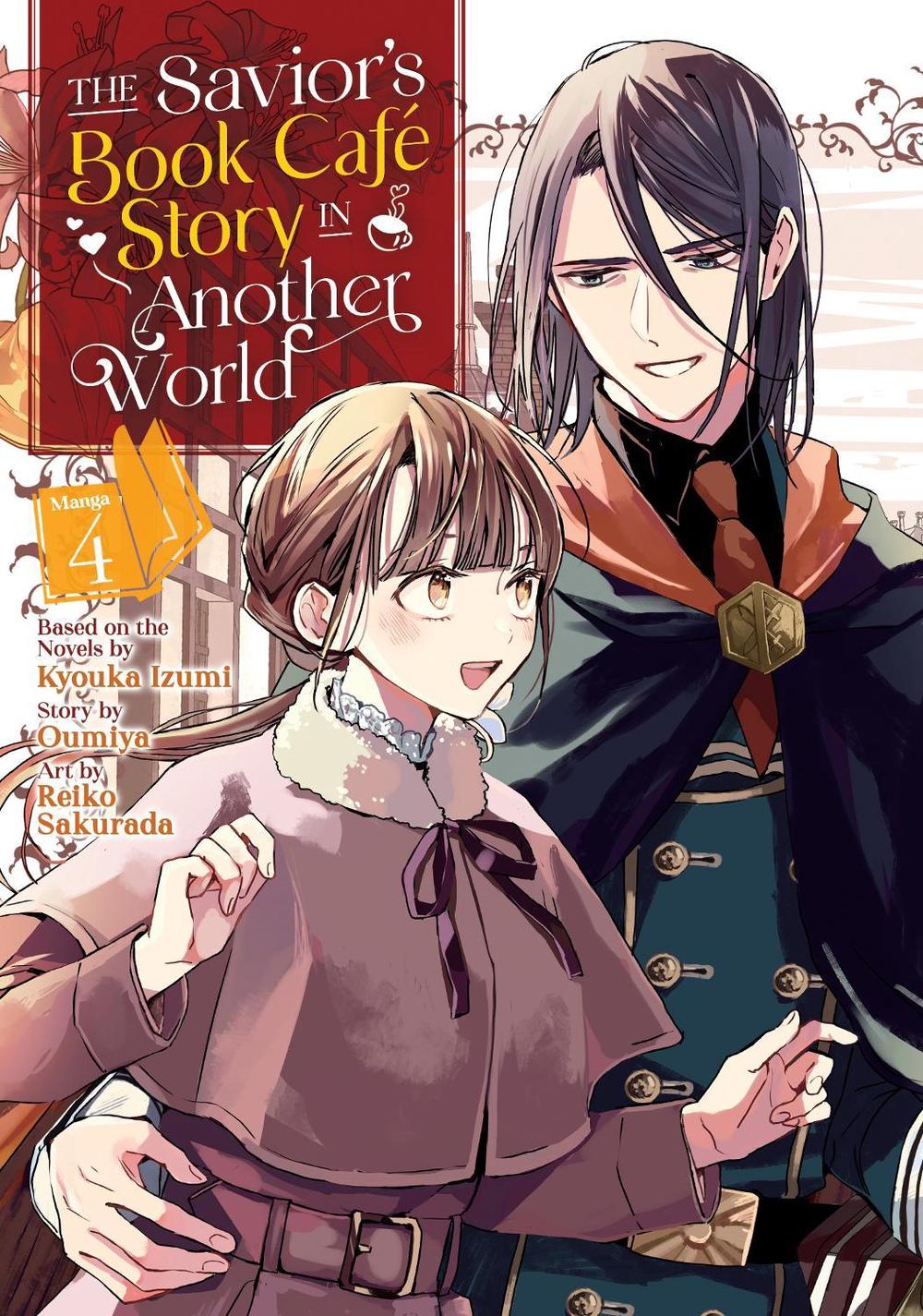 The Savior's Book Café Story in Another World (Manga) Vol. 4 by Kyouka Izumi - ISBN: 9781638587316