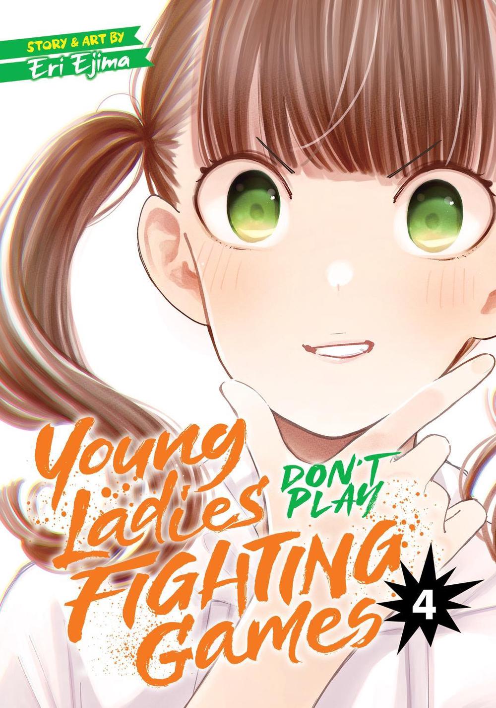 Young Ladies Don't Play Fighting Games Vol. 4 by Eri Ejima - ISBN: 9781638587354
