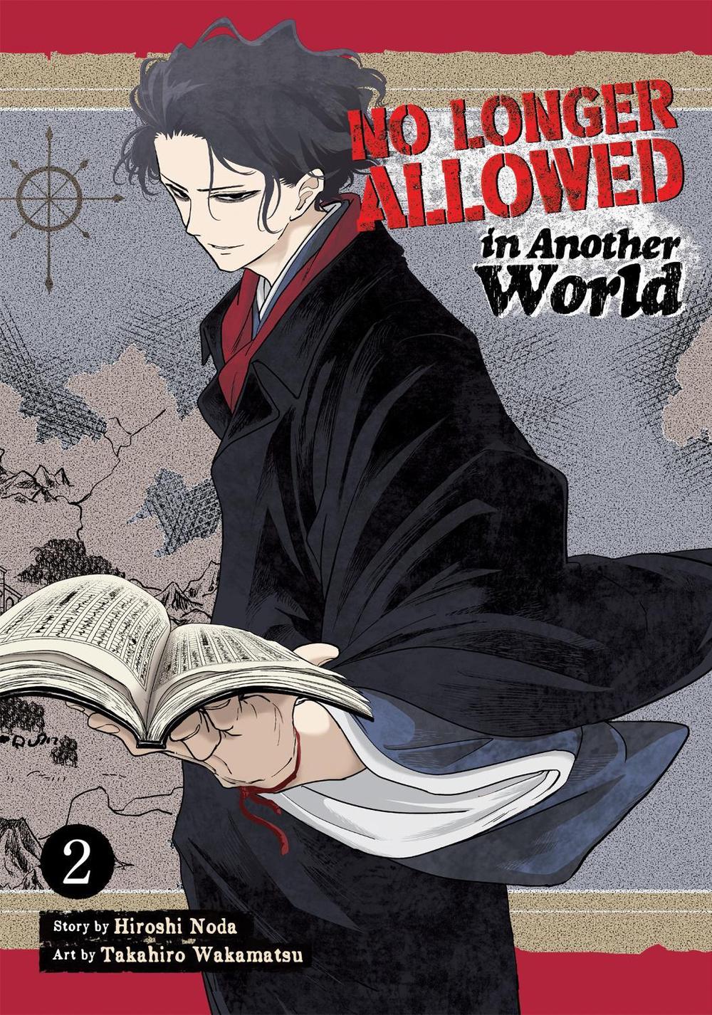 No Longer Allowed In Another World Vol. 2 by Hiroshi Noda - ISBN: 9781638587453