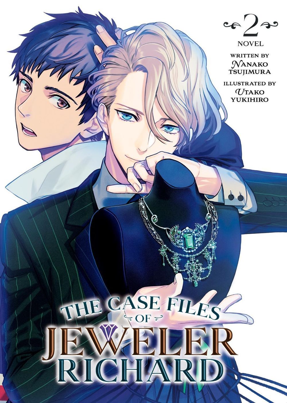 The Case Files of Jeweler Richard (Light Novel) Vol. 2 by Nanako Tsujimura - ISBN: 9781638587514
