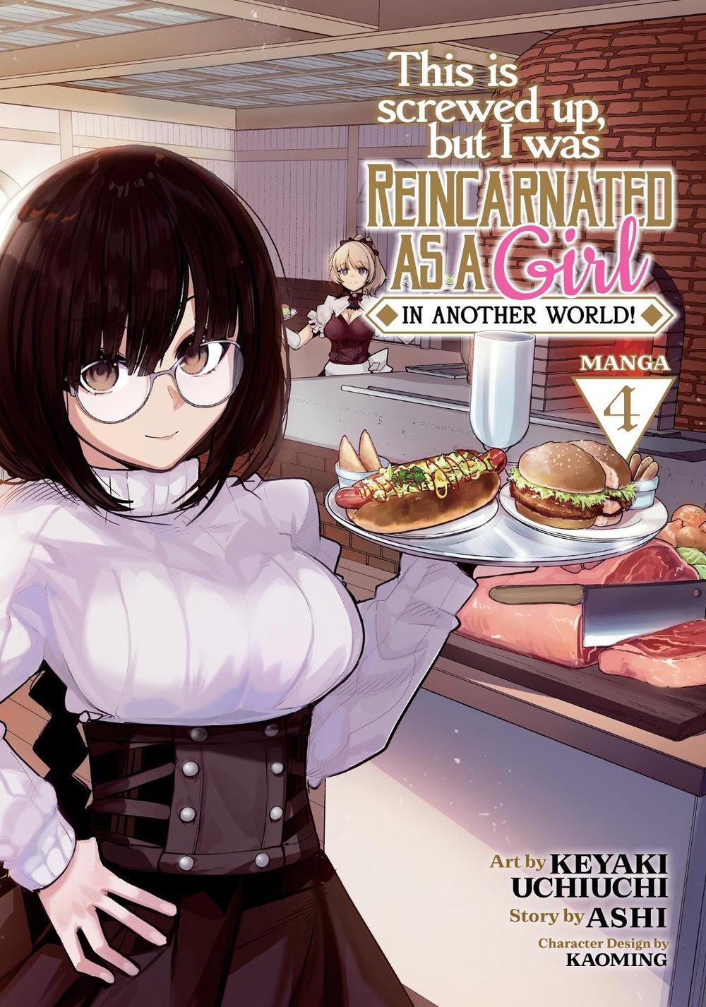This Is Screwed Up, but I Was Reincarnated as a GIRL in Another World! (Manga) Vol. 4 by Uchiuchi Keyaki - ISBN: 9781638587774