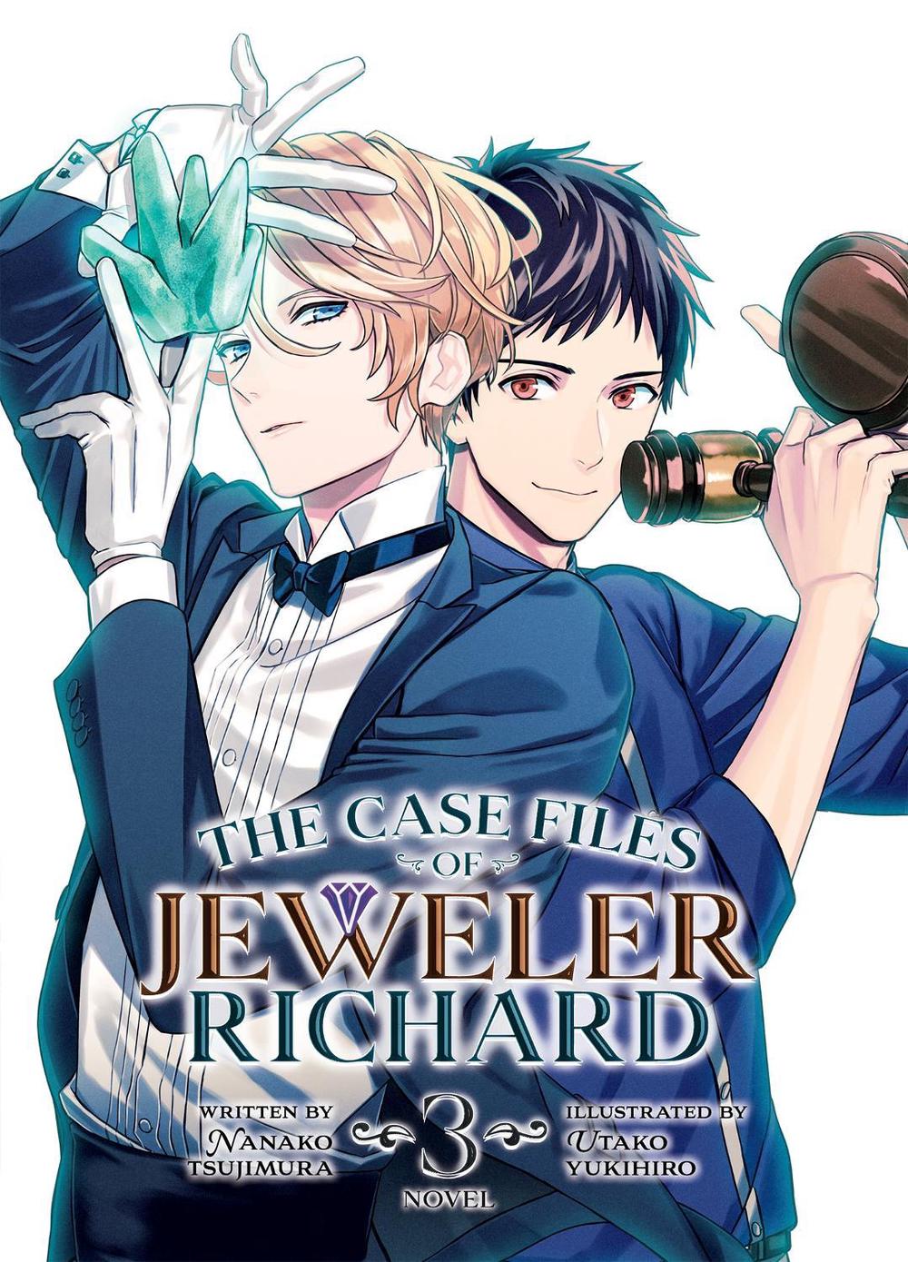 The Case Files of Jeweler Richard (Light Novel) Vol. 3 by Nanako Tsujimura - ISBN: 9781638588696