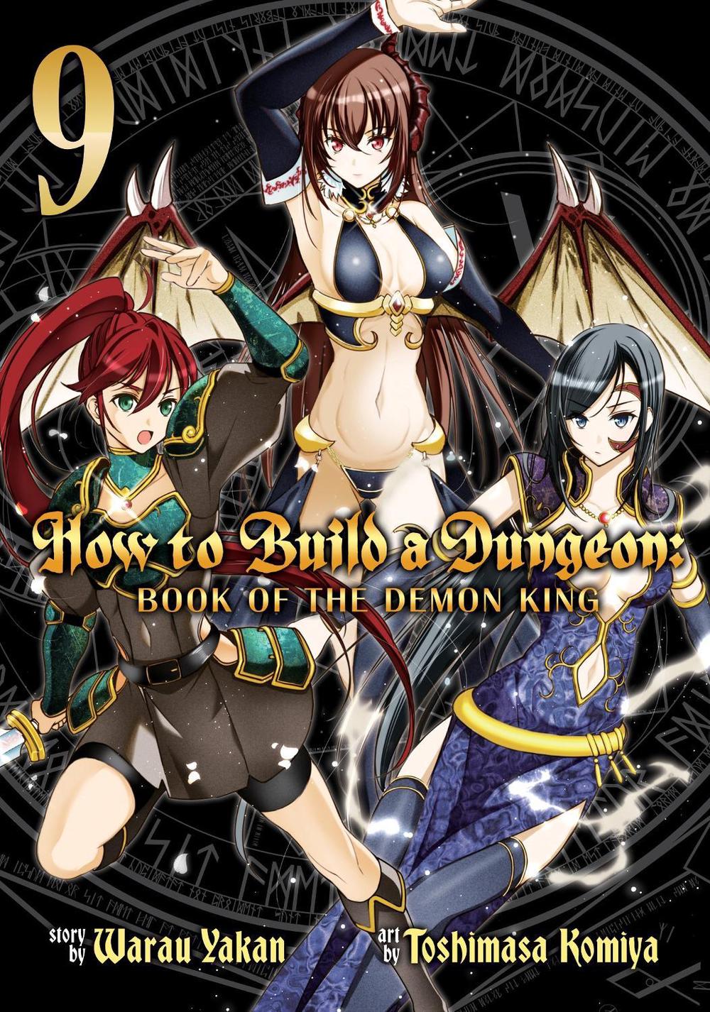 How to Build a Dungeon: Book of the Demon King Vol. 9 by Warau Yakan - ISBN: 9781638589068