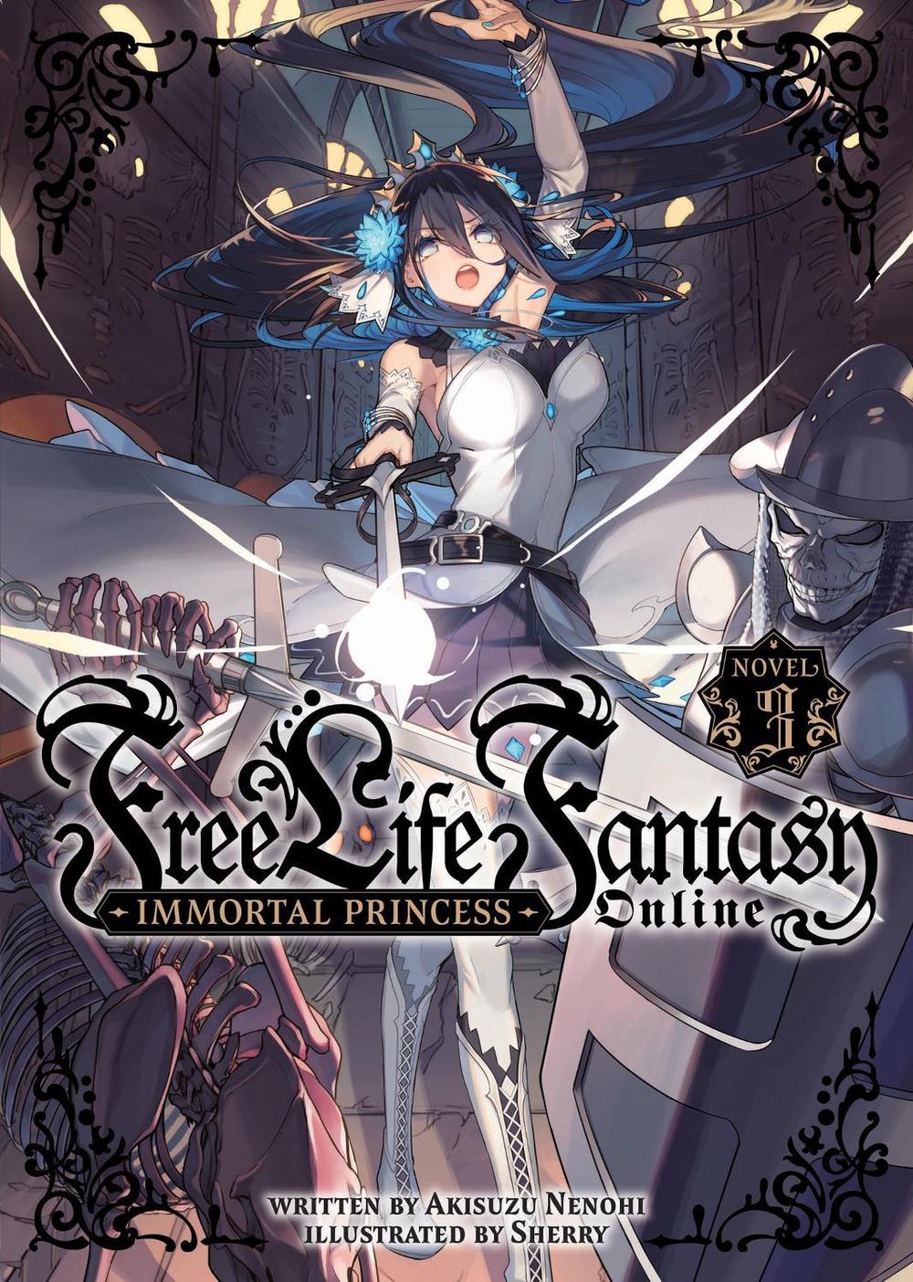 Free Life Fantasy Online: Immortal Princess (Light Novel) Vol. 3, 9781638589259