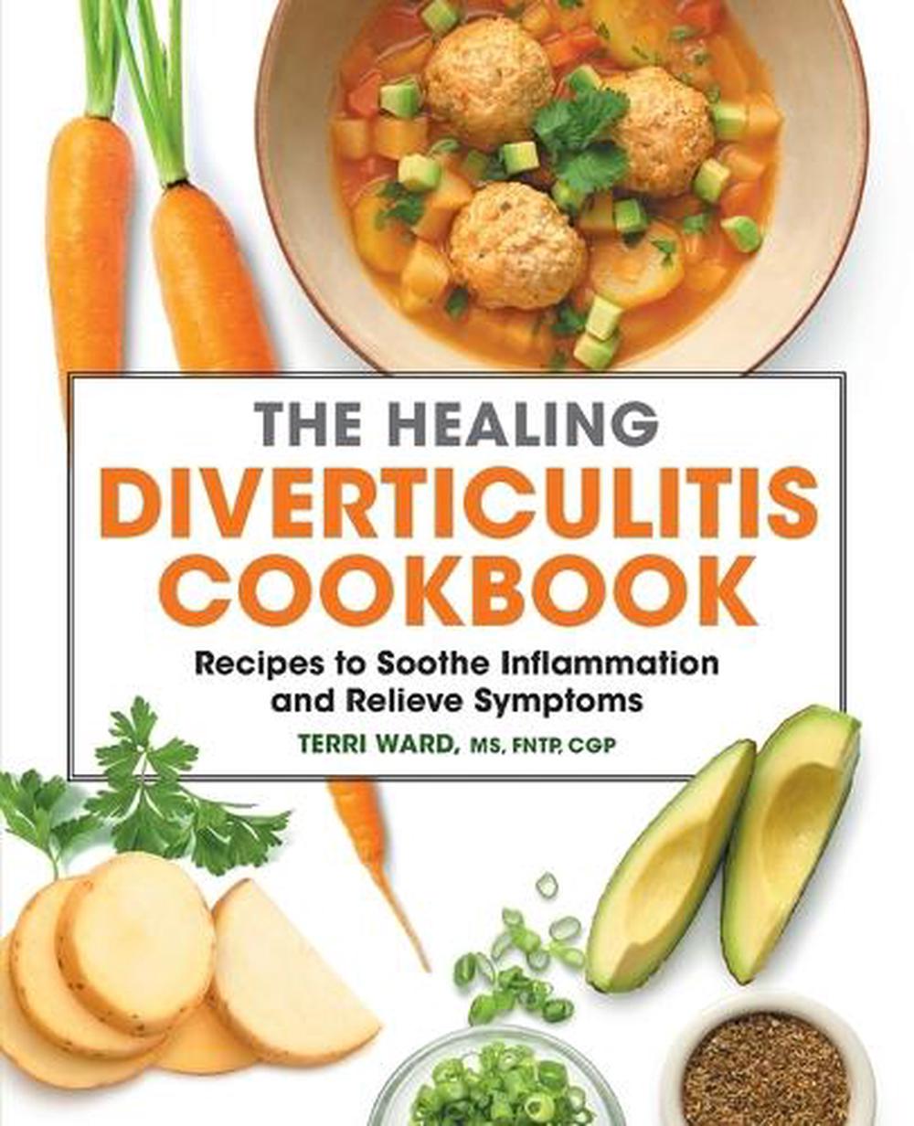 The Healing Diverticulitis Cookbook, 9781638780434