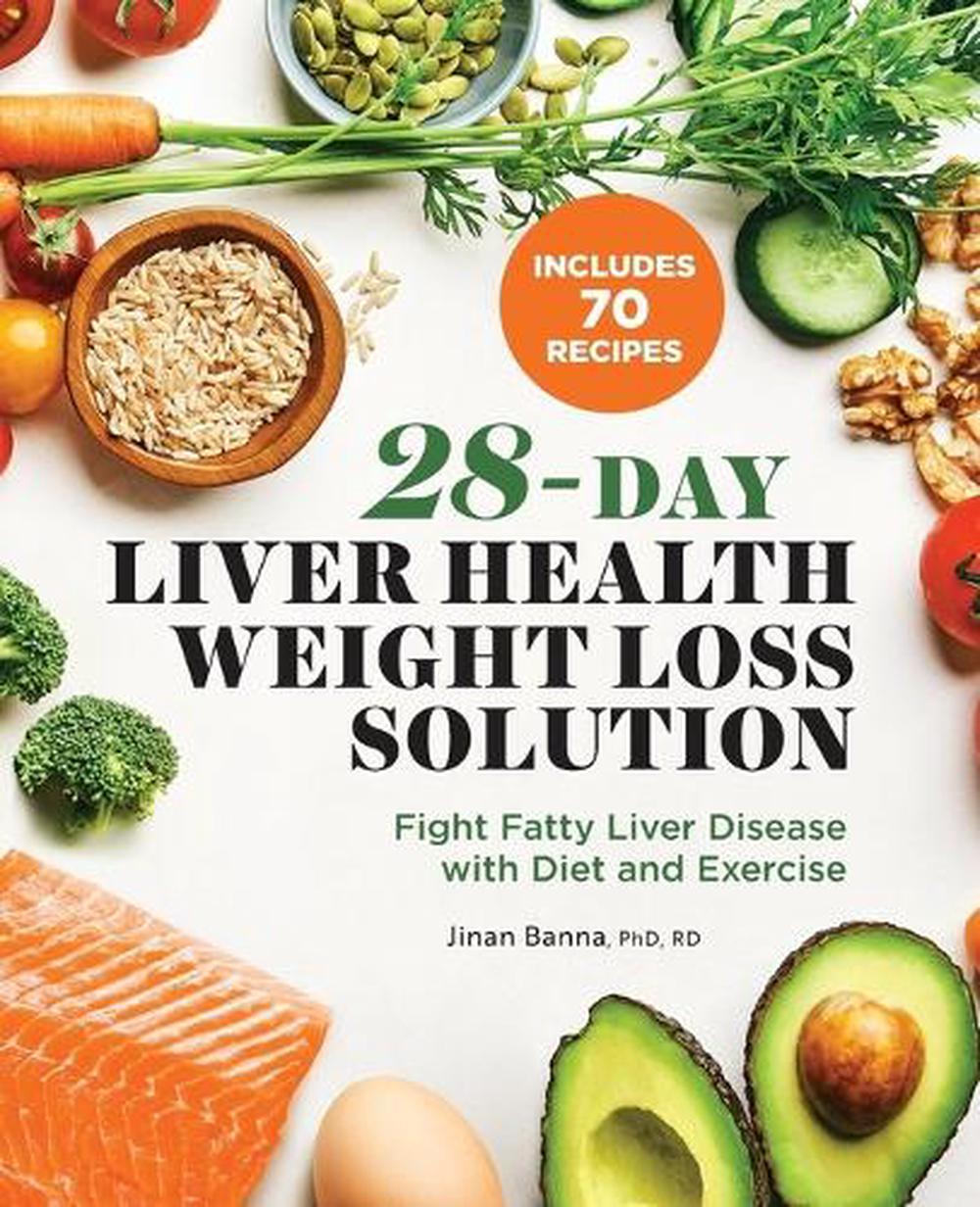 28-Day Liver Health Weight Loss Solution, 9781638780540