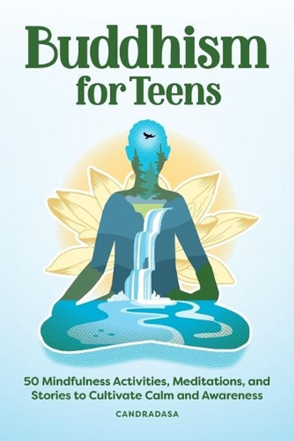Buddhism for Teens by Candradasa - ISBN: 9781638781103