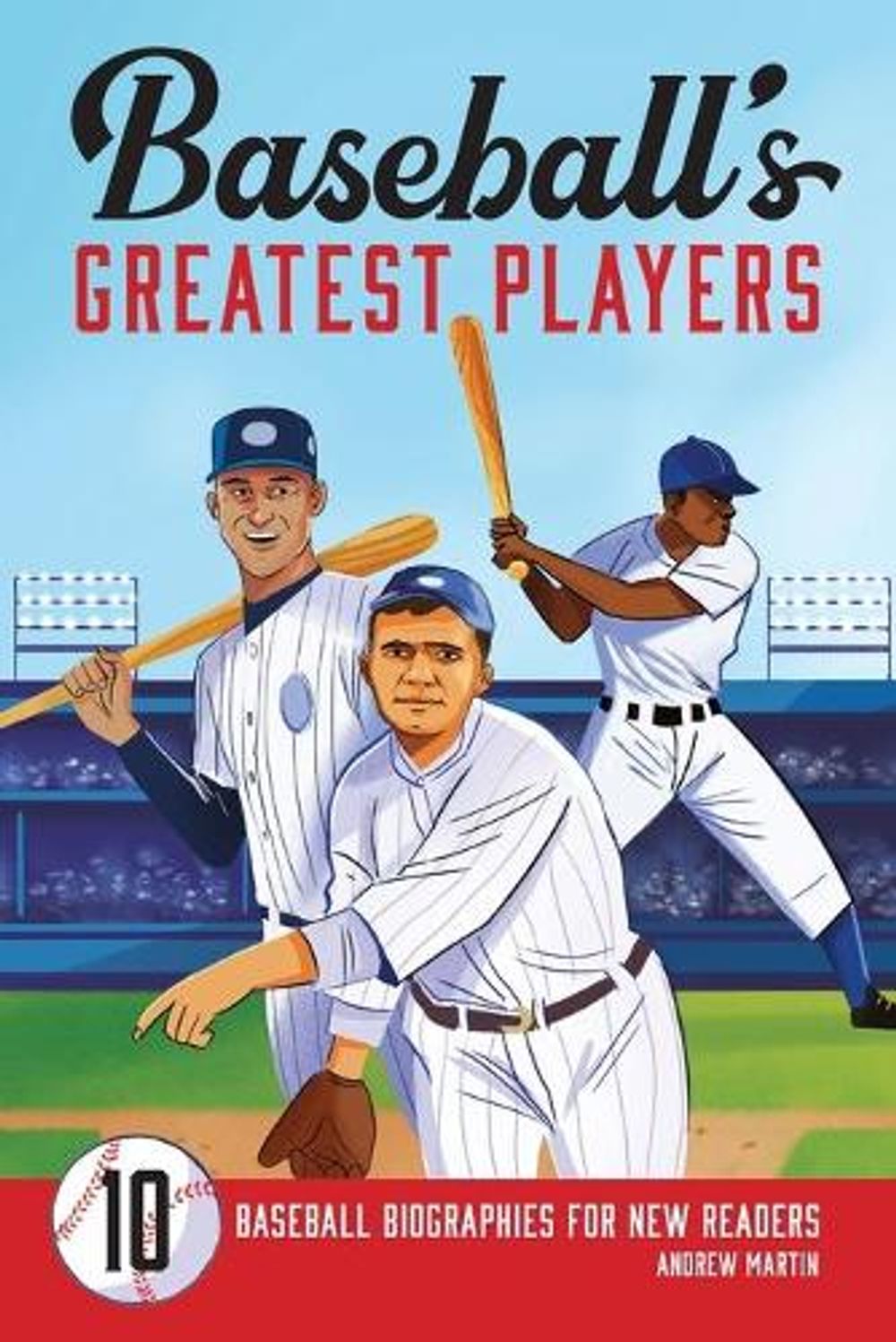 Baseball's Greatest Players by Andrew Martin - ISBN: 9781638782148