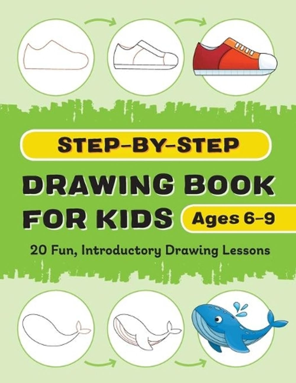 Step-by-Step Drawing Book for Kids by Rockridge Press - ISBN: 9781638782186