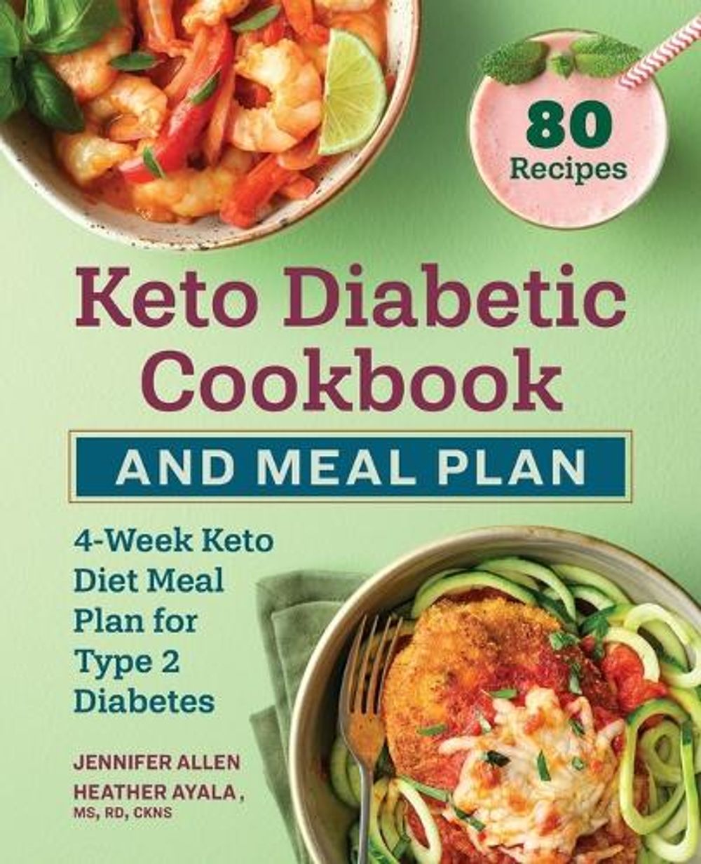 Keto Diabetic Cookbook and Meal Plan by Jennifer Allen - ISBN: 9781638783510