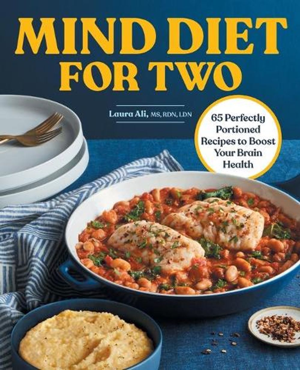 MIND Diet for Two by Laura Ali MS, RDN, LDN - ISBN: 9781638783763