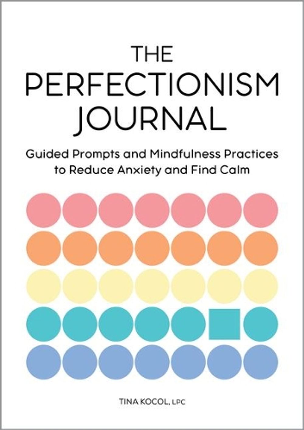 The Perfectionism Journal by Tina Kocol LPC - ISBN: 9781638785866