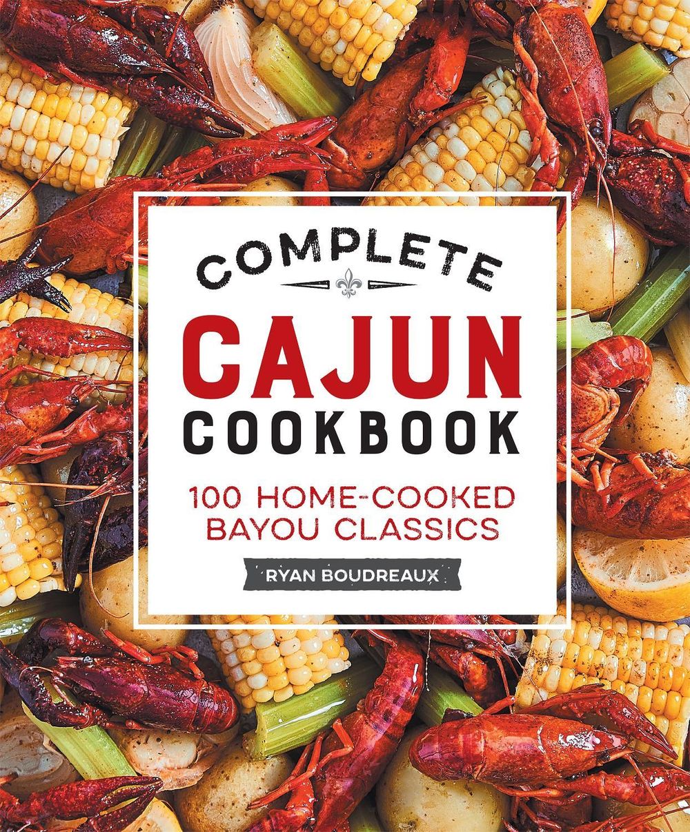 Complete Cajun Cookbook by Ryan Boudreaux - ISBN: 9781638786092