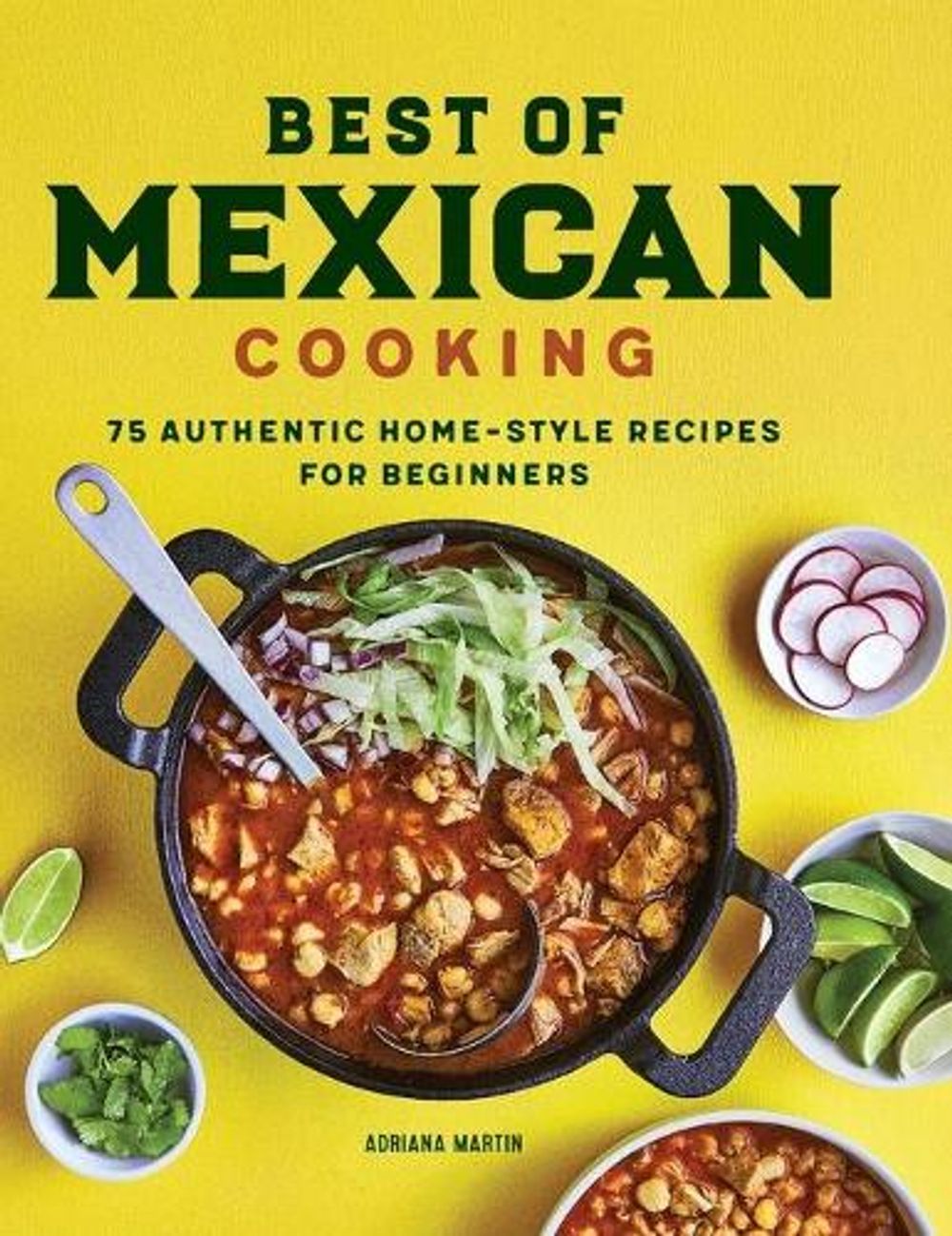 Best of Mexican Cooking by Adriana Martin - ISBN: 9781638786313