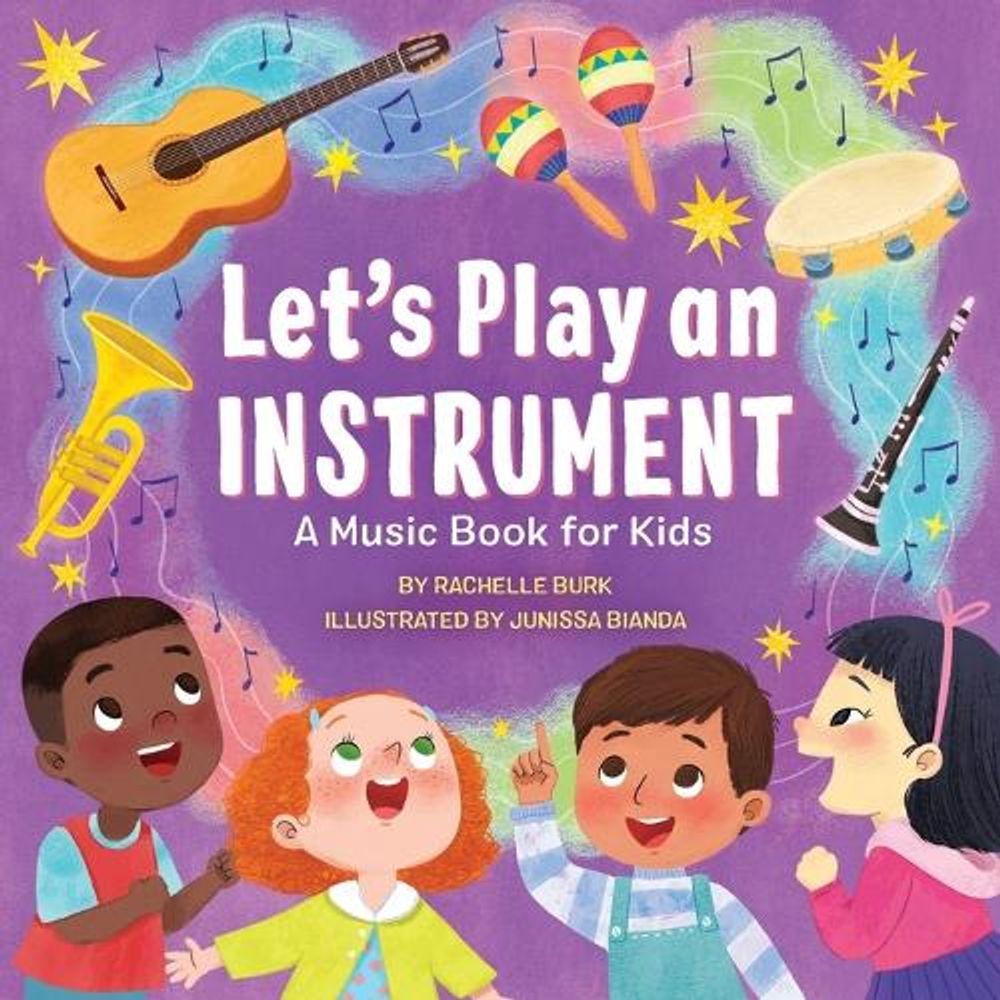 Let's Play an Instrument by Rachelle Burk - ISBN: 9781638787365