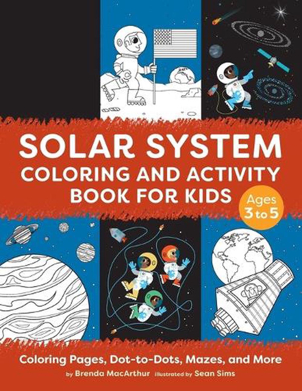 Solar System Coloring and Activity Book for Kids by Brenda MacArthur - ISBN: 9781638787372