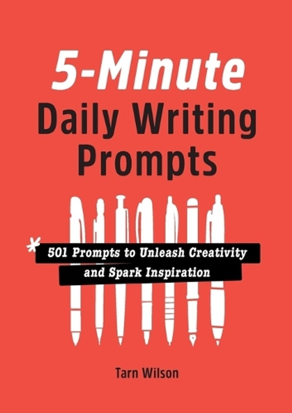 5-Minute Daily Writing Prompts by Tarn Wilson - ISBN: 9781638787907