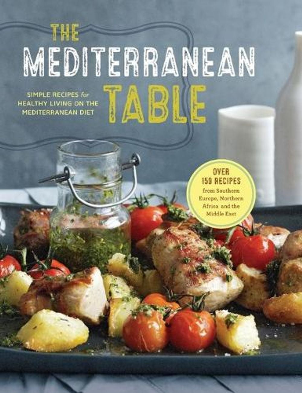 The Mediterranean Table by Sonoma Press - ISBN: 9781638788188