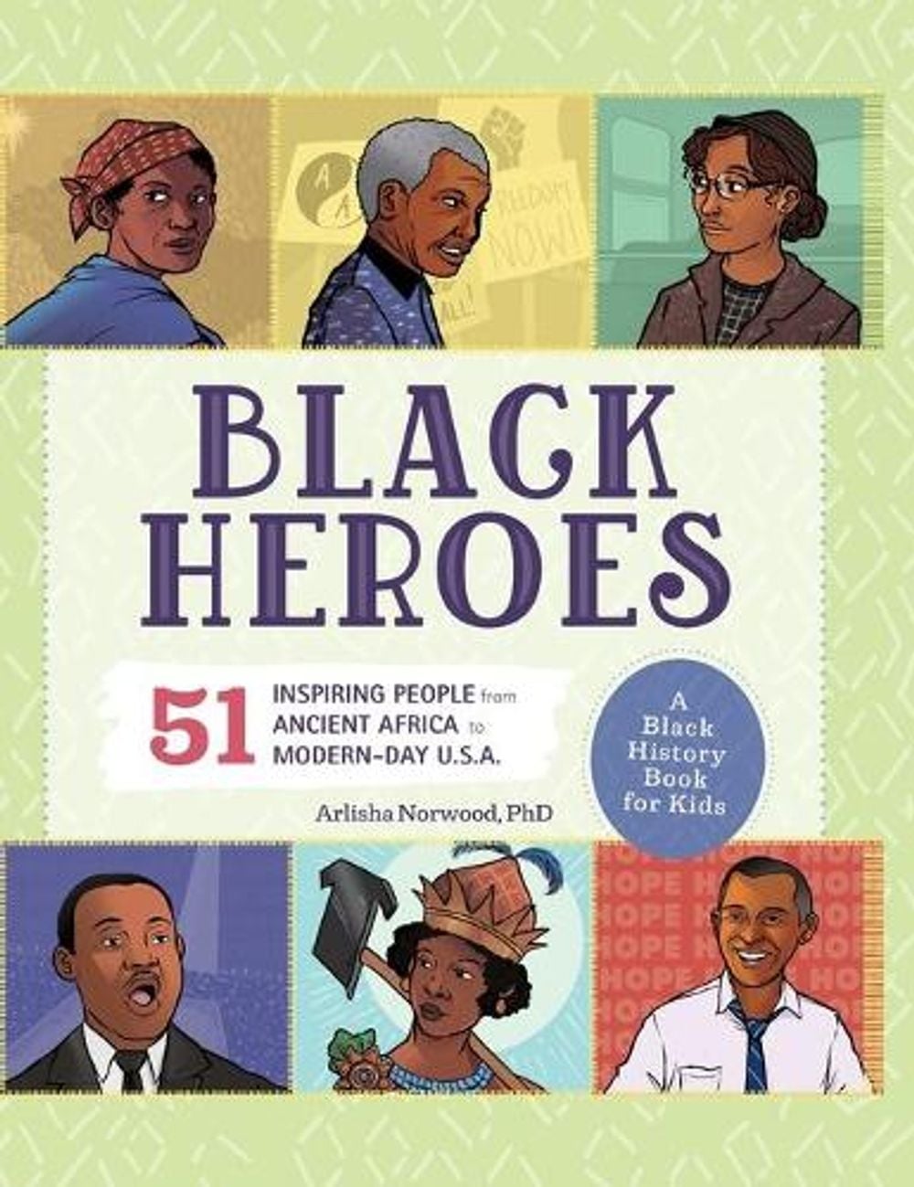Black Heroes by Arlisha Norwood - ISBN: 9781638788232