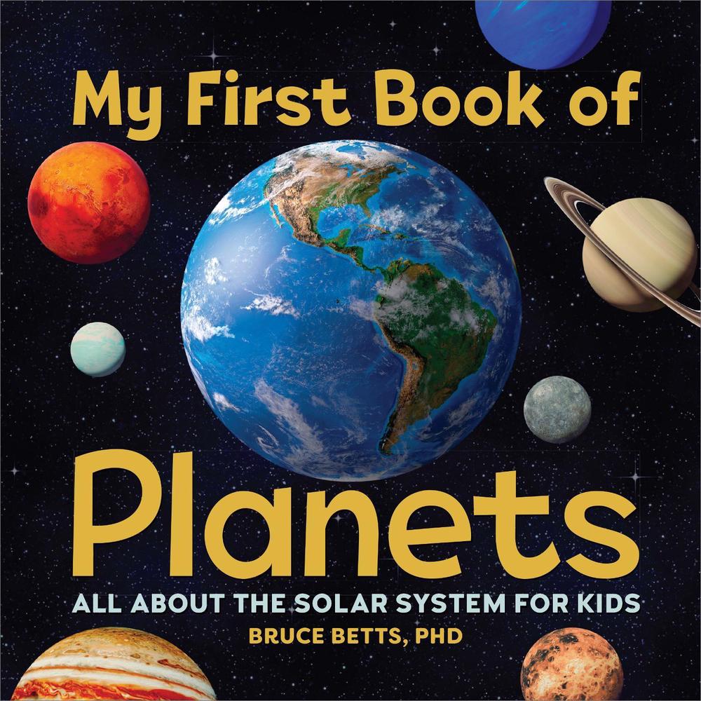 My First Book of Planets by Bruce Betts - ISBN: 9781638788317