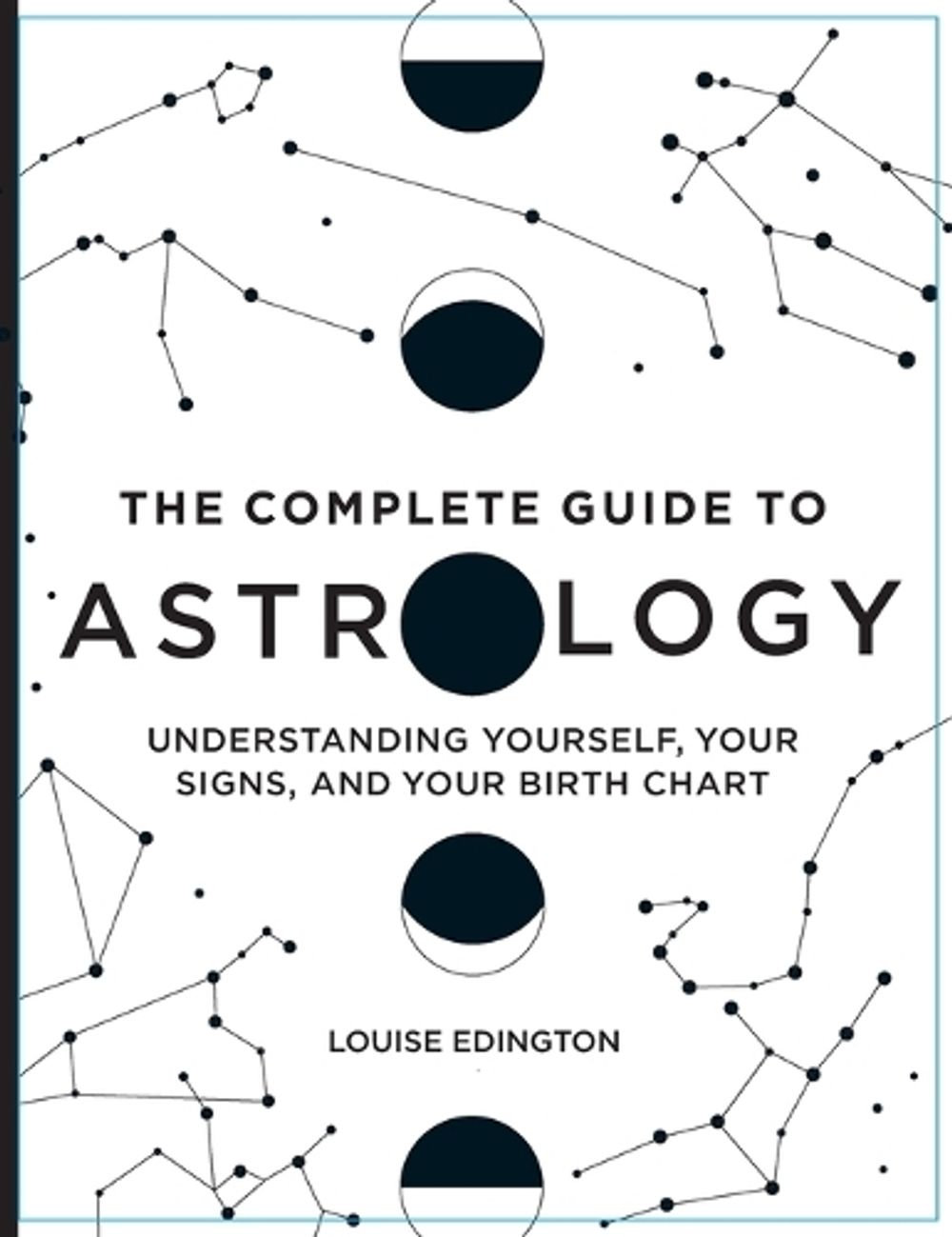 The Complete Guide to Astrology by Louise Edington - ISBN: 9781638788508