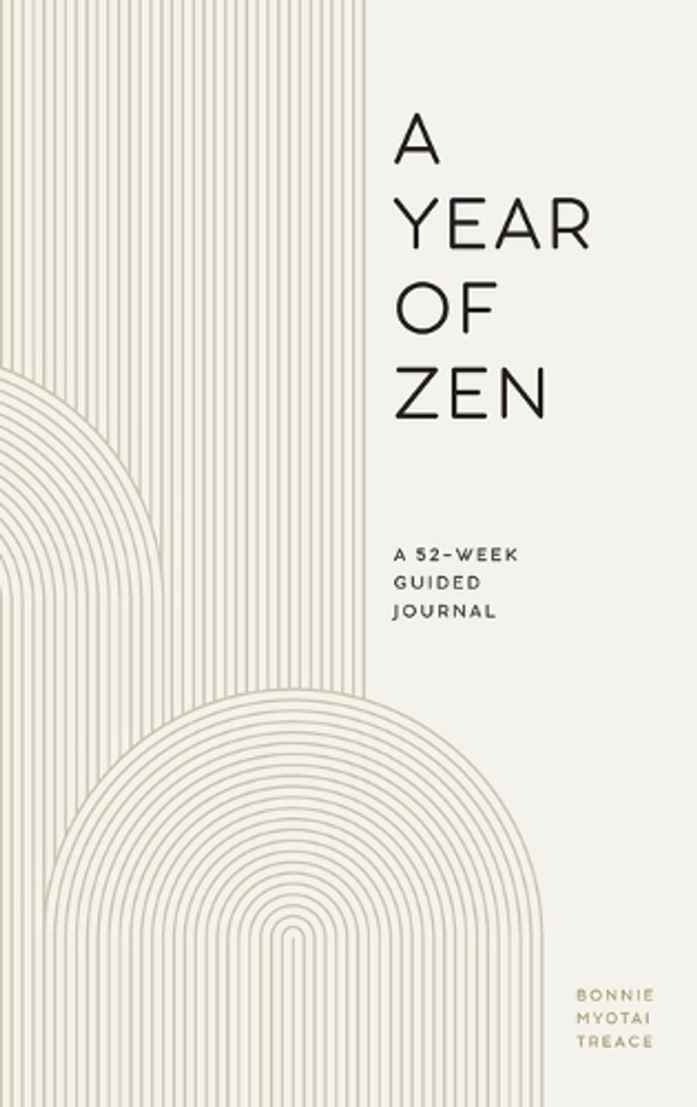 A Year of Zen by Bonnie Myotai Treace - ISBN: 9781638788539