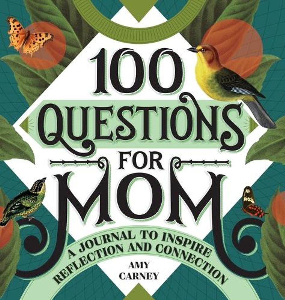 100 Questions for Mom by Amy Carney - ISBN: 9781638788546