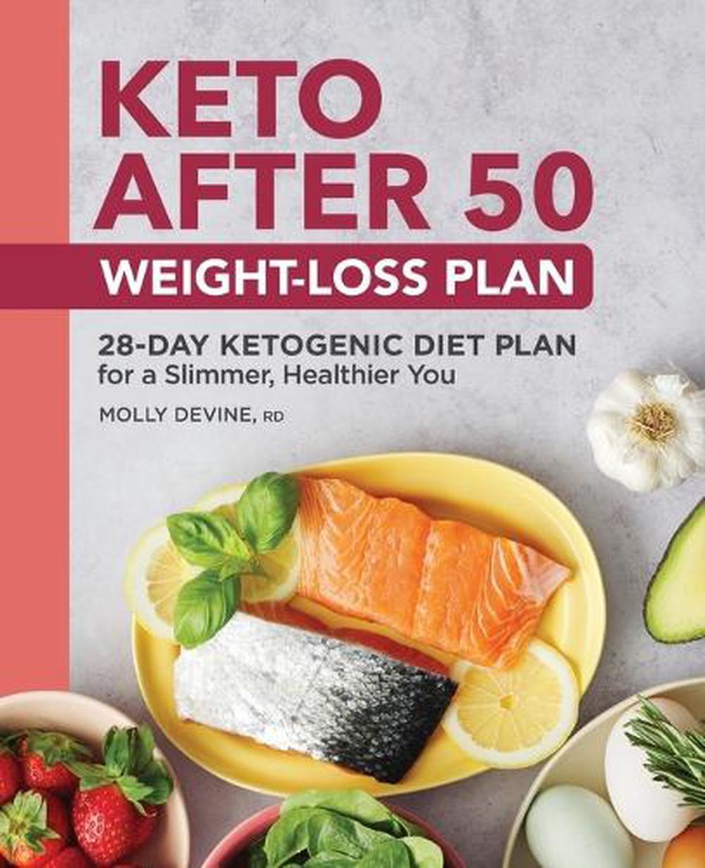 Keto After 50 Weight-Loss Plan, 9781638788645