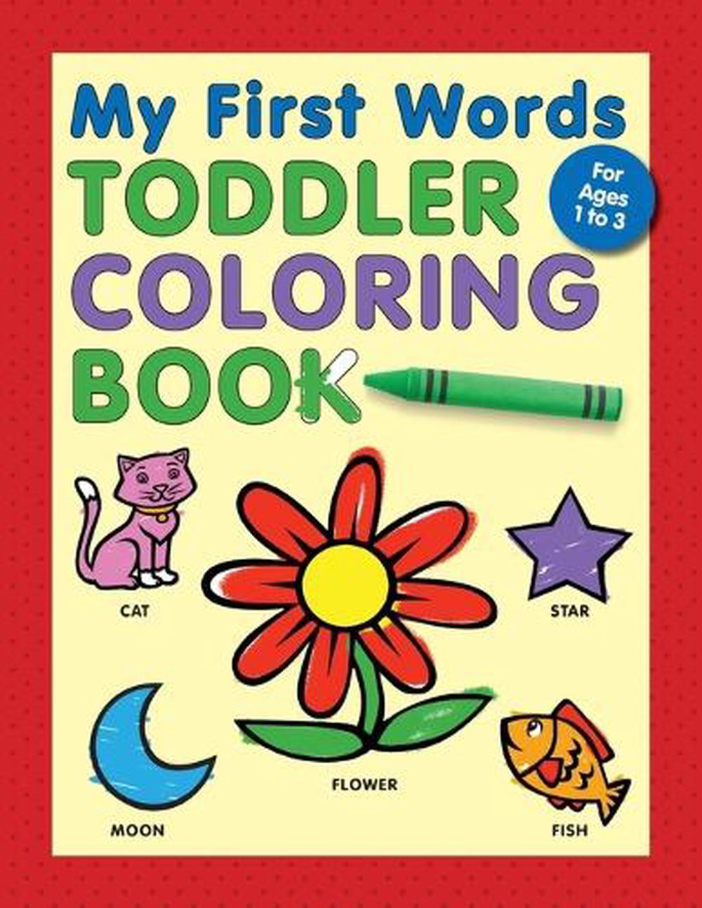 My First Words Toddler Coloring Book by Rockridge Press - ISBN: 9781638789314