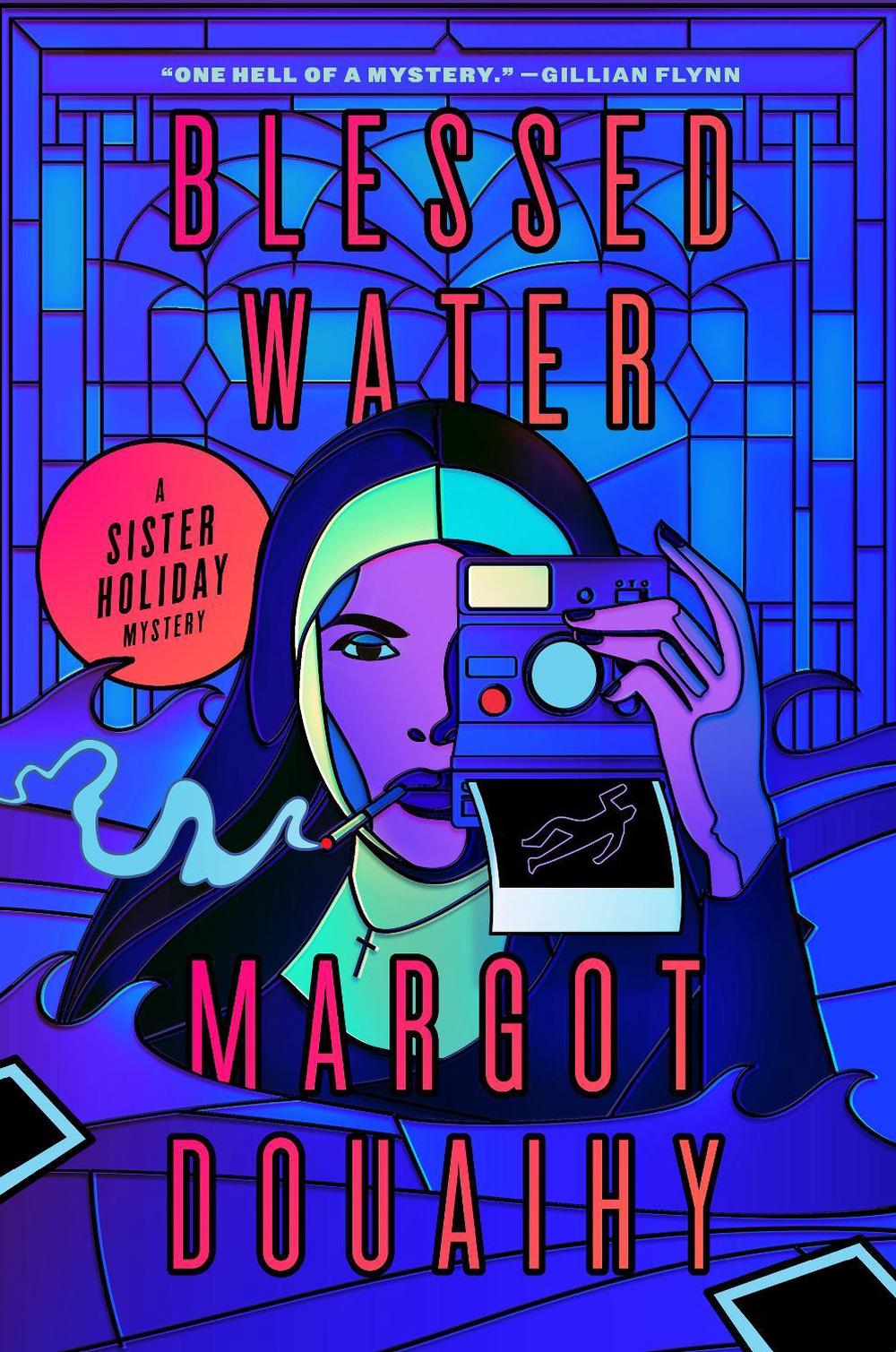 Blessed Water by Margot Douaihy - ISBN: 9781638930266