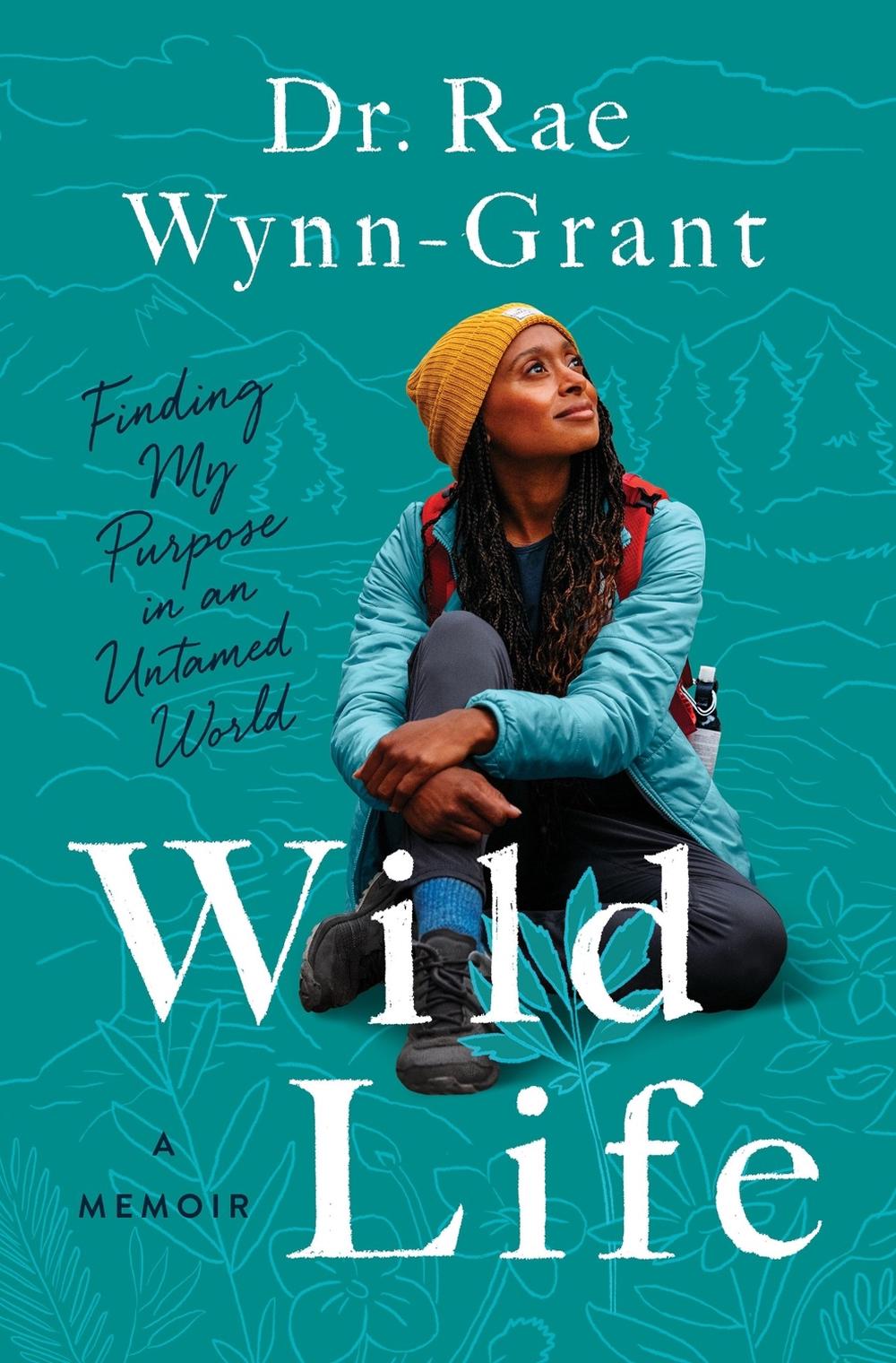 Wild Life by Rae Dr Wynn-Grant - ISBN: 9781638930402