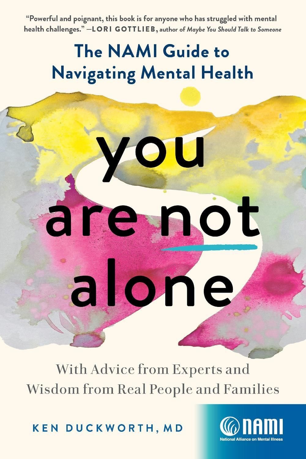 You Are Not Alone by Ken Duckworth - ISBN: 9781638930976