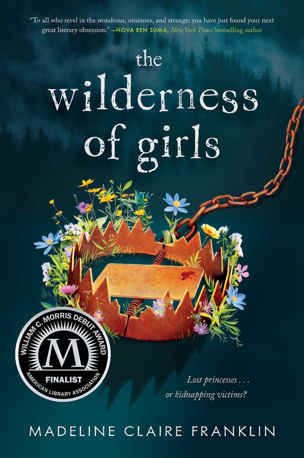 The Wilderness of Girls by Madeline Claire Franklin - ISBN: 9781638931003