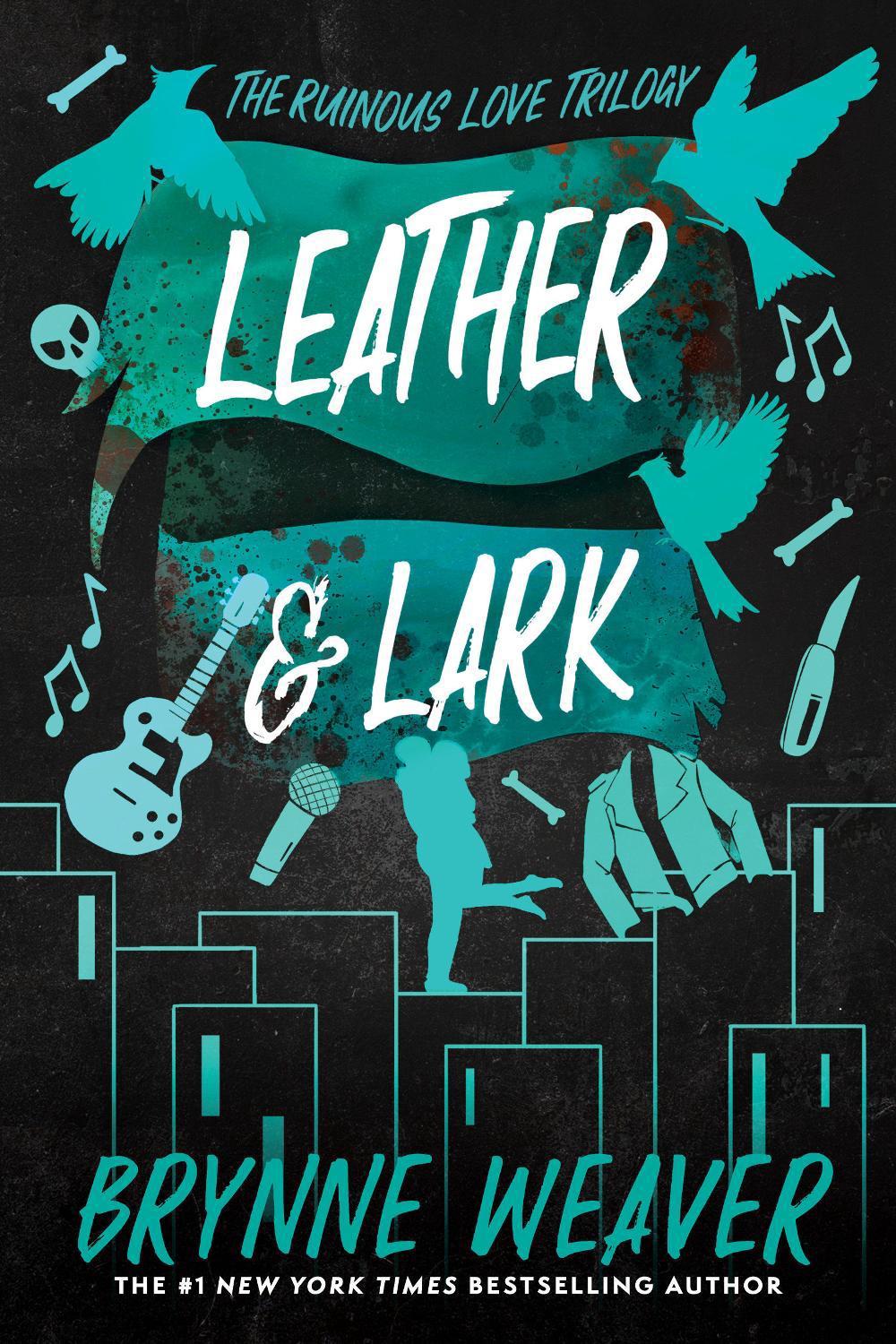 Leather & Lark by Brynne Weaver - ISBN: 9781638931799