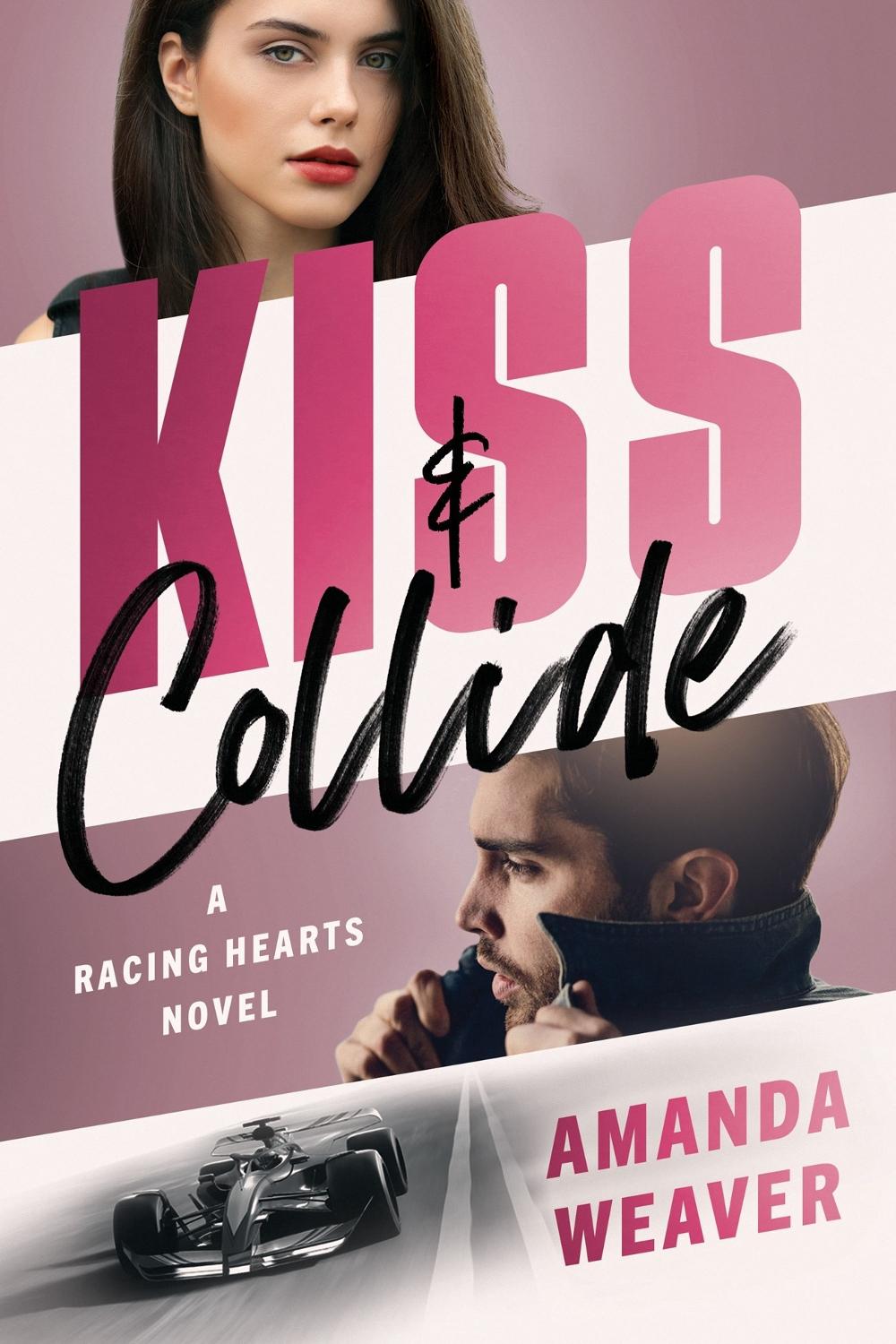 Kiss & Collide by Amanda Weaver - ISBN: 9781638931898
