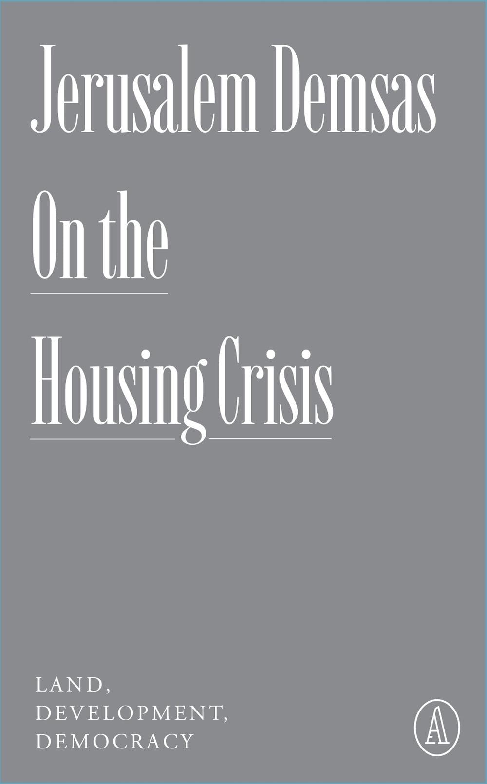On the Housing Crisis by Jerusalem Demsas - ISBN: 9781638931966
