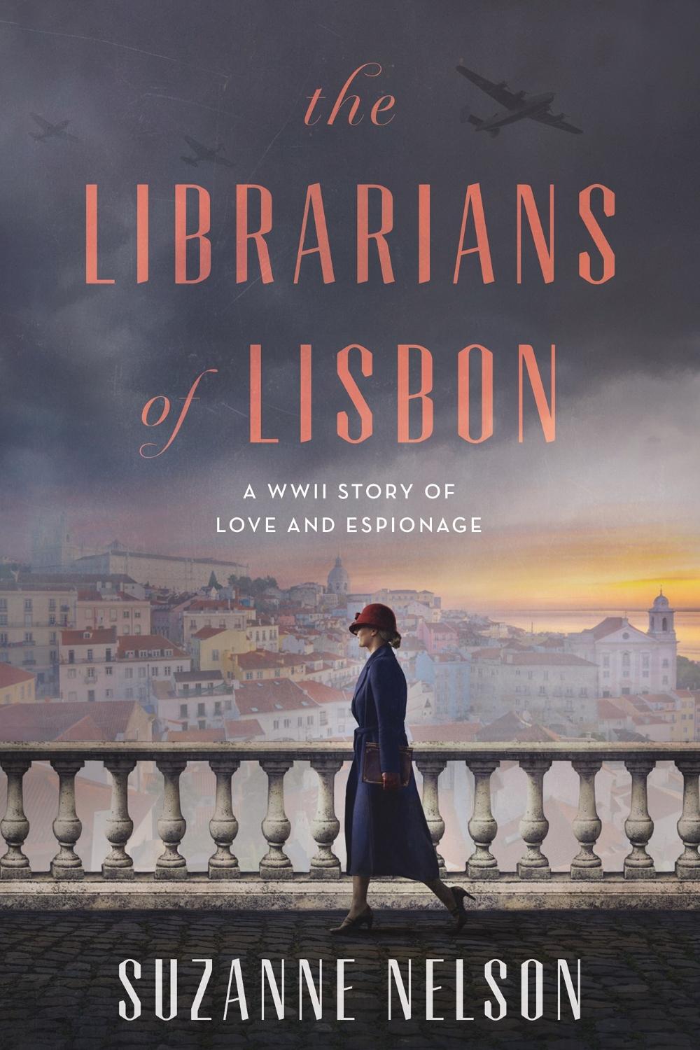 The Librarians of Lisbon by Suzanne Nelson - ISBN: 9781638932642