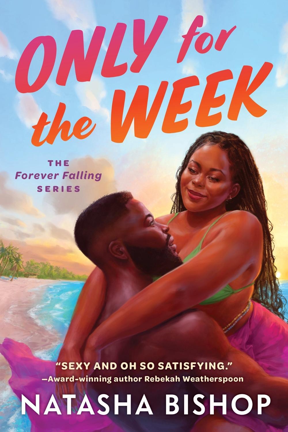 Only for the Week by Natasha Bishop - ISBN: 9781638932727