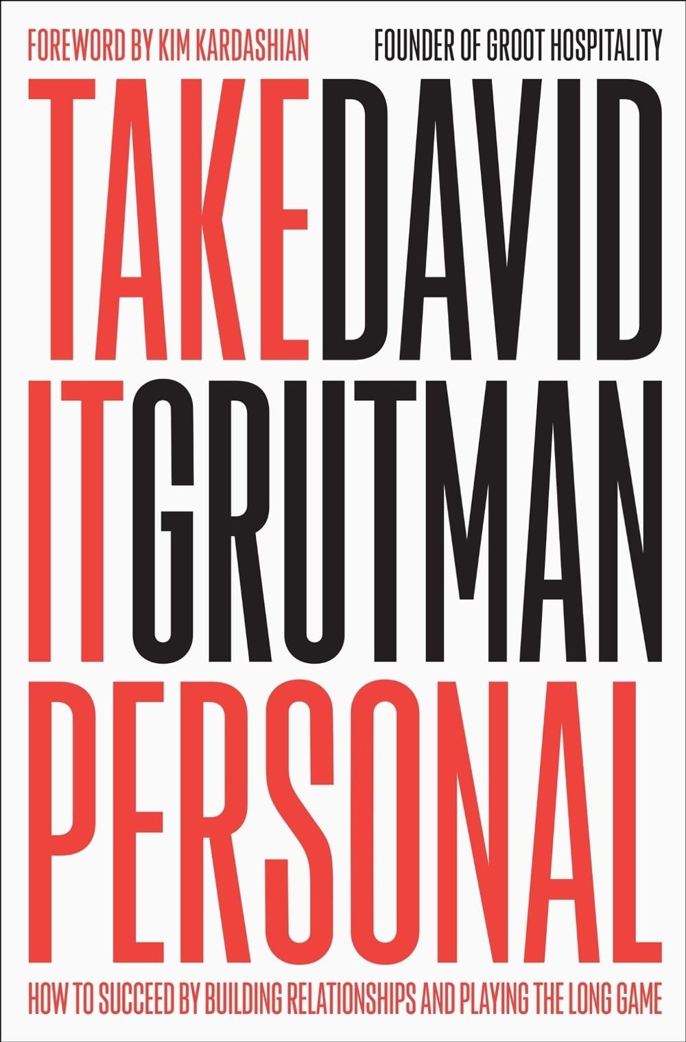 Take It Personal by David Grutman - ISBN: 9781638933496