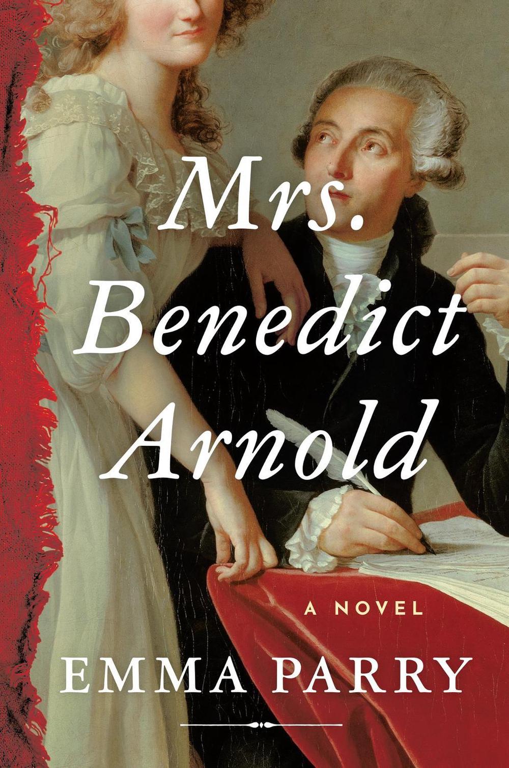 Mrs. Benedict Arnold by Emma Parry - ISBN: 9781638933793