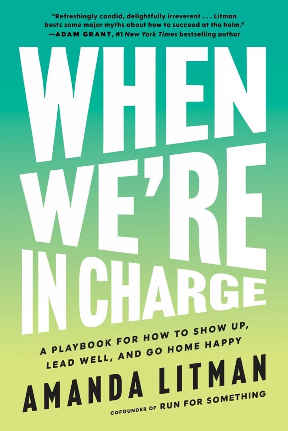 When We're in Charge by Amanda Litman - ISBN: 9781638934196