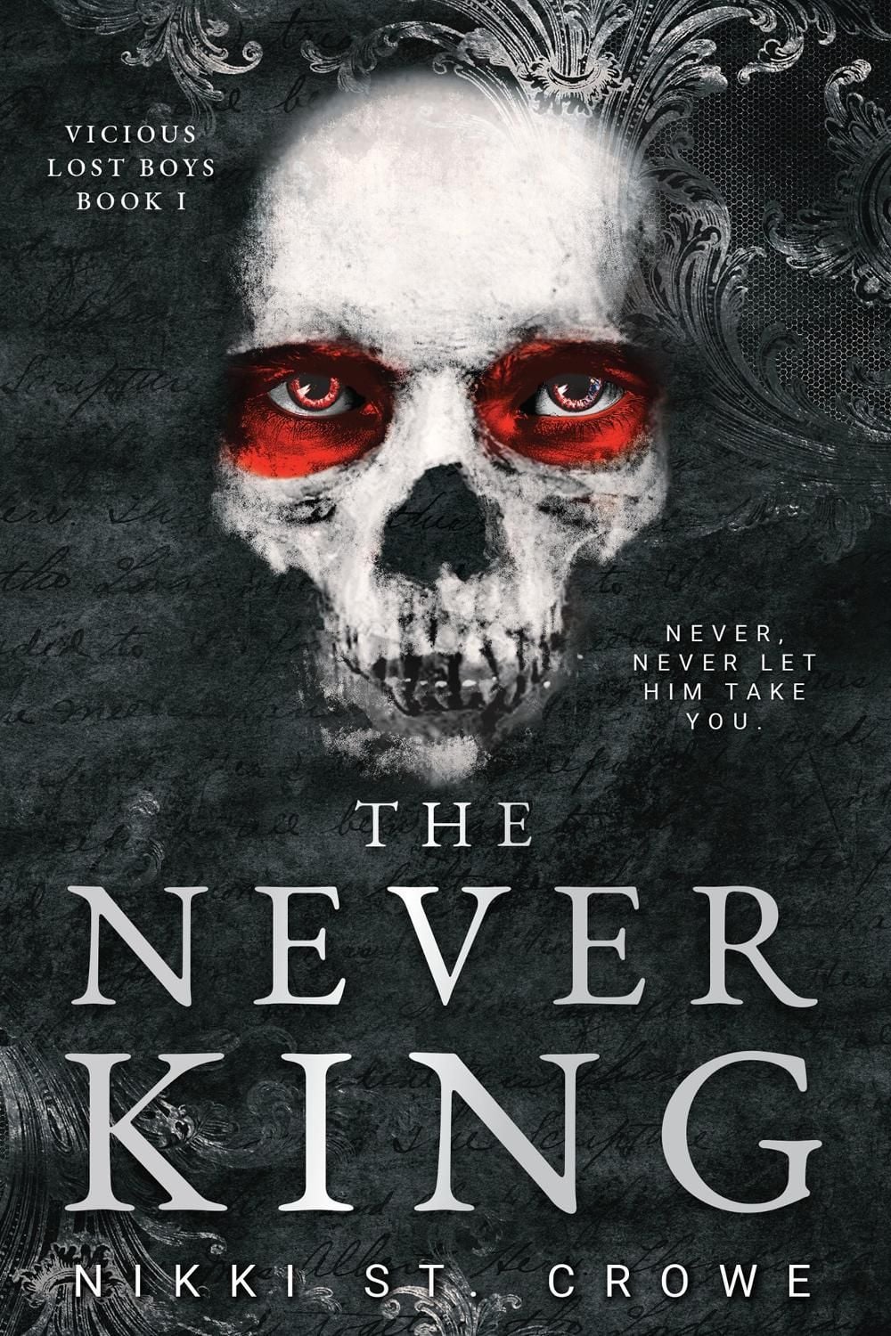 The Never King (Vicious Lost Boys 1) by Nikki St. Crowe - ISBN: 9781638934370