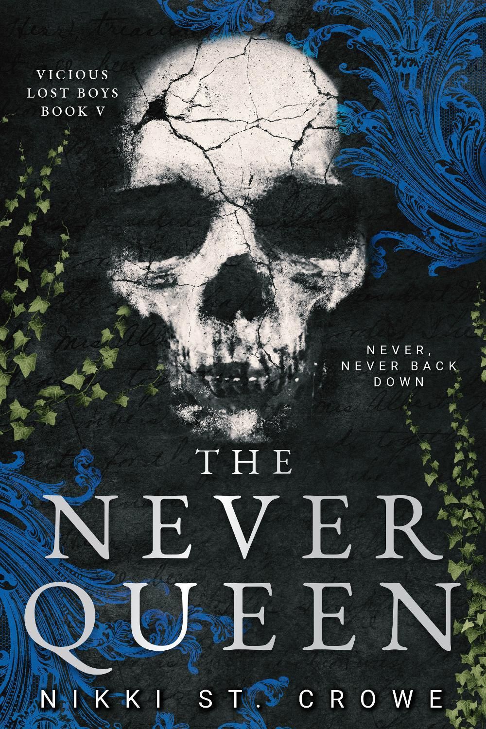 The Never Queen (Vicious Lost Boys, 5) by Nikki St. Crowe - ISBN: 9781638935995