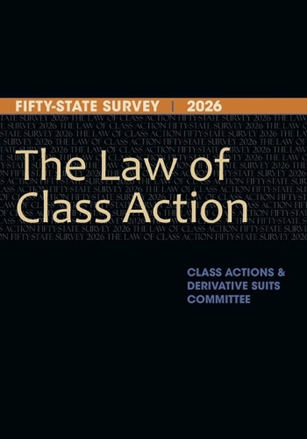 2026 Survey of Federal Class Action Law, 9781639057450