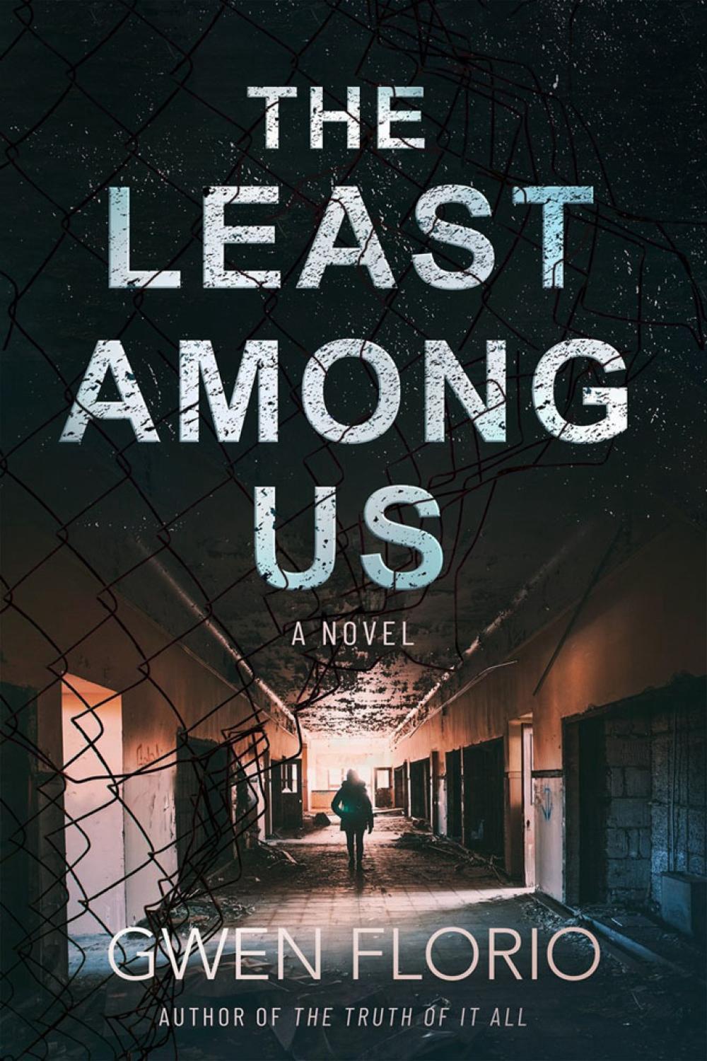 The Least Among Us by Gwen Florio - ISBN: 9781639100682